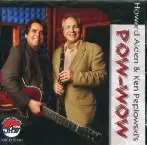 HOWARD ALDEN & KEN PEPLOWSKI / ハワード・アルデン&ケン・ペプロウスキー / POW-WOW