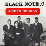 BLACK NOTE / 43RD & DEGNAN