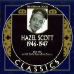 HAZEL SCOTT / ヘイゼル・スコット / THE CHRONOLOGICAL HAZEL SCOTT 1946-1947