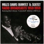 MILES DAVIS / マイルス・デイビス / RADIO BROADCASTS 1958-1959
