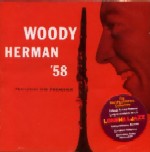 WOODY HERMAN / ウディ・ハーマン / WOODY HERMAN '58 FEATURING THE PREACHER
