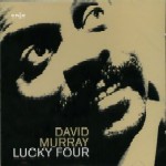 DAVID MURRAY / デヴィッド・マレイ / LUCKY FOUR