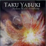 TAKU YABUKI / 矢吹卓 / MODERN WORLD SYNPHONY / モダン・ワールド・シンフォニー