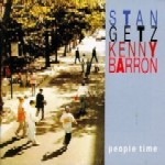 STAN GETZ / スタン・ゲッツ / PEOPLE TIME / ピープル・タイム