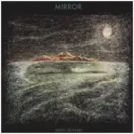 MILES OKAZAKI / マイルス・オカザキ / MIRROR
