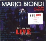 MARIO BIONDI / マリオ・ビオンディ / I LOVE YOU MORE : LIVE