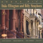 JAVON JACKSON/DAVID HAZELTINE/TONY DEEDUS/PAUL GILL / SUGAR HILL : THE MUSIC OF DUKE ELLINGTON AND BILLY STRAYHORN