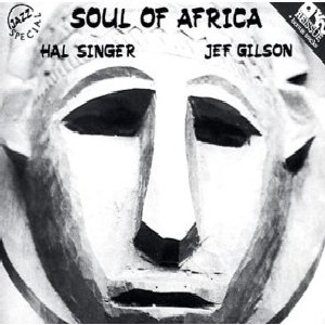 JEF GILSON / ジェフ・ギルソン / Soul Of Africa