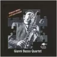 GIANNI BASSO / ジャンニ・バッソ / GIANNI BASSO QUARTET