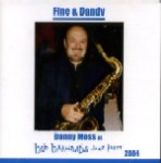DANNY MOSS / ダニー・モス / FINE AND DANDY :  AT BOB BARNARD'S JAZZ PARTY 2004