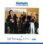 V.A.(BOB BARNARD'S JAZZ PARTY) / HIGHLIGHTS OF BOB BARNARD'S JAZZ PARTY 2004