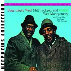 MILT JACKSON & WES MONTGOMERY / ミルト・ジャクソン&ウェス・モンゴメリー / Bags Meets Wes!