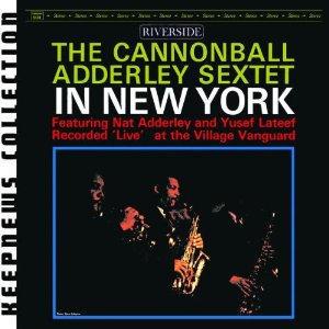 CANNONBALL ADDERLEY / キャノンボール・アダレイ / In New York (Keepnews Collection)