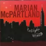 MARIAN MCPARTLAND / マリアン・マクパートランド / TWILIGHT WORLD