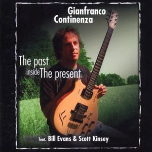 GIANFRANCO CONTINENZA / THE PAST INSIDE THE PRESENT