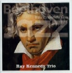 RAY KENNEDY / レイ・ケネディ / BEETHOVEN IN JAZZ / ベートヴェン・イン・ジャズ