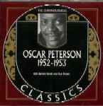 OSCAR PETERSON / オスカー・ピーターソン / THE CHRONOLOGICAL OSCAR PETERSON 1952-1953