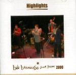 V.A.(BOB BARNARD'S JAZZ PARTY) / HIGHLIGHTS OF BOB BARNARD'S JAZZ PARTY 2006