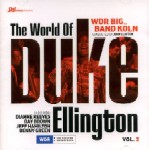 WDR BIG BAND KOLN / THE WORLD OF DUKE ELLINGTON VOL.2