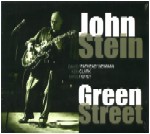 JOHN STEIN / ジョン・ステイン / GREEN STREET