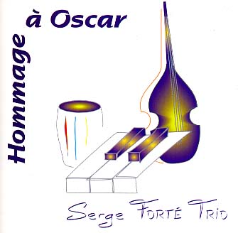 SERGE FORTE / セルジュ・フォルテ / Hommage A Oscar