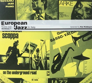 V.A.(ROUTINE JAZZ) / European Jazz In Italy - Routine Jazz Archives 1
