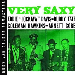 EDDIE LOCKJAW DAVIS & BUDDY TATE & COLEMAN HAWKINS & ARNETT COBB / エディ・ロックジョウ・ディヴィス&バディ・テイト&コールマン・ホーキンス&アーネット・コブ / Very Saxy