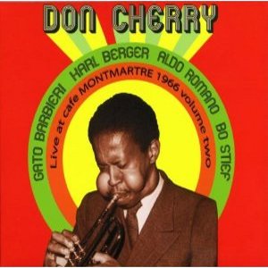 DON CHERRY / ドン・チェリー / Live at Cafe Monmartre 1966 Vol.2