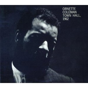 Town Hall 1962/ORNETTE COLEMAN/オーネット・コールマン｜JAZZ｜ディスク ユニオン・オンラインショップ｜diskunion.net