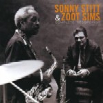 SONNY STITT & ZOOT SIMS / ソニー・スティット&ズート・シムズ / COMPLETE RECORDINGS