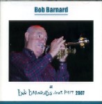 BOB BARNARD / ボブ・バーナード / AT BOB BARNARD'S JAZZ PARTY 2007