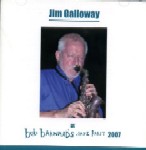 JIM GALLOWAY / AT BOB BARNARD'S JAZZ PARTY 2007