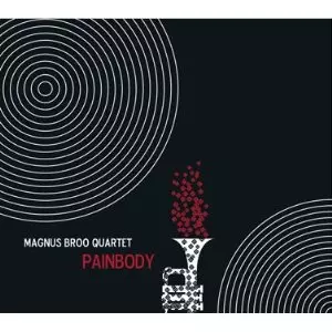 MAGNUS BROO / マグナス・ブロー / Painbody