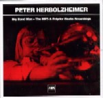 PETER HERBOLZHEIMER / ペーター・ハーボルツハイマー / BIG BAND MAN - THE MPS & POLYDOR STUDIO RECORDINGS