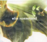 ELIN ROSSELAND / エリム・ロッセランド / TRIO