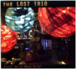 THE LOST TRIO / ロスト・トリオ / PLAYS SOLID GOLD HITS!