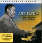 ART TATUM / アート・テイタム / ZENPH RE-PERFORMANCE : PIANO STARTS HERE LIVE AT THE SHRINE