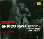 ENRICO RAVA / エンリコ・ラヴァ / PLAY MILES DAVIS