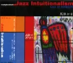 FU-KYO-CHI-IN / 風狂知音 / JAZZ INTUITIONALISM