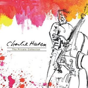 CHARLIE HADEN / チャーリー・ヘイデン / Private Collection(3LP)