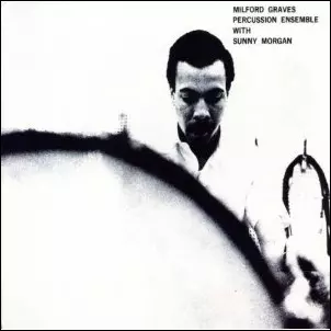 MILFORD GRAVES / ミルフォード・グレイヴス / Percussion Ensemble