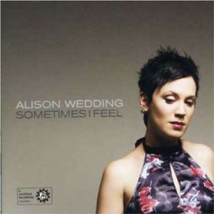 ALISON WEDDING / アリソン・ウェディング / Sometimes I Feel