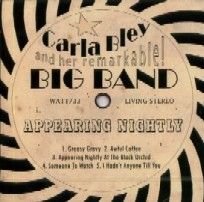 CARLA BLEY / カーラ・ブレイ / APPEARING NIGHTLY