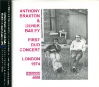 ANTHONY BRAXTON & DEREK BAILEY / アンソニー・ブラクストン&デレク・ベイリー / FIRST DUO CONCERT LONDON 1974 / ファーストコンサート1974
