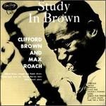 CLIFFORD BROWN & MAX ROACH / クリフォード・ブラウン&マックス・ローチ / スタディ・イン・ブラウン   