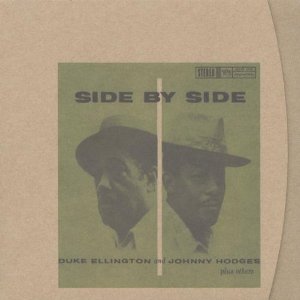 DUKE ELLINGTON & JOHNNY HODGES / デューク・エリントン&ジョニー・ホッジス / SIDE BY SIDE
