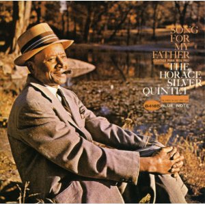 HORACE SILVER / ホレス・シルバー / Song for My Father(RVG)
