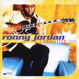 RONNY JORDAN / ロニー・ジョーダン / A Brighter Day