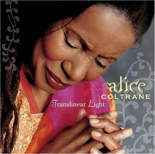 ALICE COLTRANE / アリス・コルトレーン / Translinear Light 