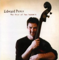 EDWARD PEREZ / エドワード・ペレス / THE YEAR OF TWO SUMMERS